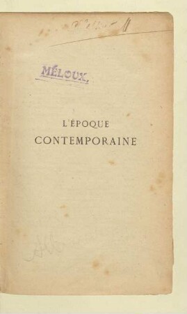 Classe de troisième, [Schülerband]: L' époque contemporaine : (1789 - 1889) ; classe de troisième A et B