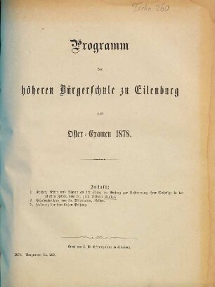 Programm der Höheren Bürgerschule zu Eilenburg : zum Oster-Examen .... 1877/78