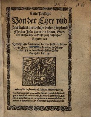 Eine Predigt Von der Ehre und Herrligkeit, in welche ... Jesus durch sein Leiden ... eingegangen : über Evang. Luc. 24 am II Ostertage