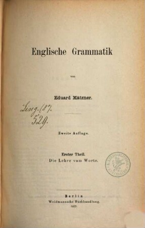 Englische Grammatik, 1. Die Lehre vom Worte