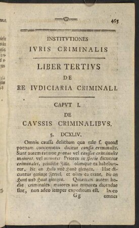 465-478, Caout I. De Caussis criminalibus. - Caput II. De iurisdictione criminali, eiusque habitu antiquo et hodierno.