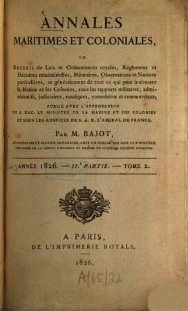 Annales maritimes et coloniales. Partie 2. [11], 2. 1826