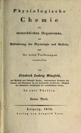 Physiologische Chemie des menschlichen Organismus. 1. (1826)
