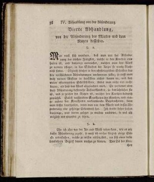 Vierte Abhandlung, von der Absonderung des Markes und dem Nutzen desselben.