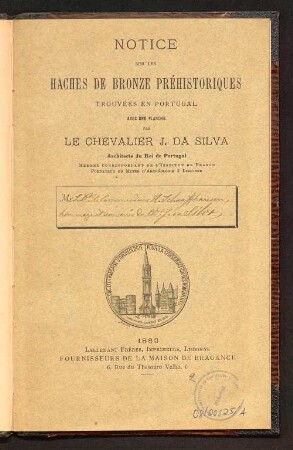 Notice sur les haches de bronze préhistoriques trouvées en Portugal : [communication faite au Congrès de Lisbonne, 1880]
