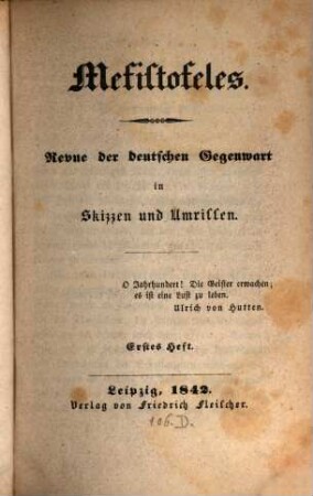 Mefistofeles : Revue d. dt. Gegenwart in Skizzen u. Umrissen, 1. 1842 = H. 1 - 2