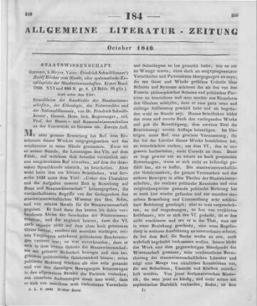 Schmitthenner, F.: Zwölf Bücher vom Staate, oder Systematische Encyklopädie der Staatswissenschaften. 2. Aufl. Bd. 1. Grundlinien der Geschichte der Staatswissenschaften, der Ethnologie, des Naturrechtes und der Nationalökonomie. Giessen: Heyer 1839