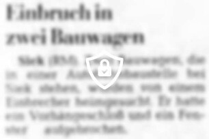 Einbruch in zwei Bauwagen