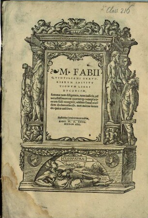 M. Fabii Qvintiliani Oratoriarvm Institvtionvm Libri Dvodecim