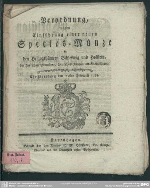 Verordnung, wegen Einführung einer neuen Species-Münze in den Herzogthümern Schleswig und Holstein, der Herrschaft Pinneberg, Grafschaft Ranzau und Stadt Altona