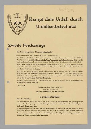"Kampf dem Unfall durch Unfallselbstschutz! Zweite Forderung: Bedingungslose Kameradschaft!"