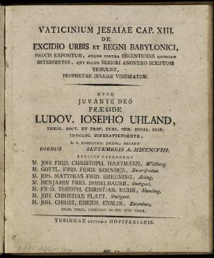 Vaticinium Jesaiae Cap. XIII. De Excidio Urbis Et Regni Babylonici : Paucis Expositum, Atque Contra Recentiores Quosdam Interpretes, Qui Illud Seriori Anonymo Scriptori Tribuunt, Prophetae Jesaiae Vindicatum