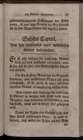 Sechstes Capitel. Von den Umständen einer natürlichen Geburt insbesondere.