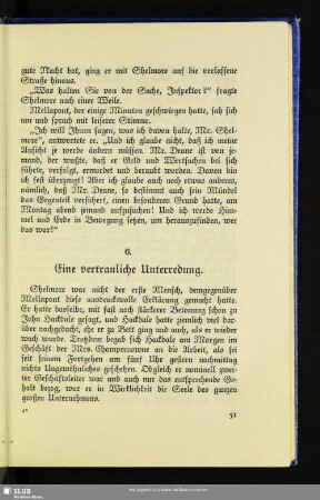 6. Eine vertrauliche Unterredung