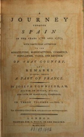 A Journey Through Spain In The Years 1786 And 1787 : With Particular Attention To The Agriculture, Manufactures, ... And Remarks In Passing Through A Part Of France ; In Three Volumes, 1