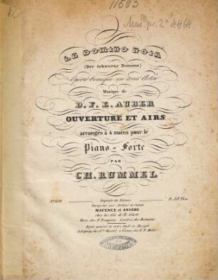 Le domino noir = Der schwarze Domino : opéra comique en trois actes ; ouverture et airs