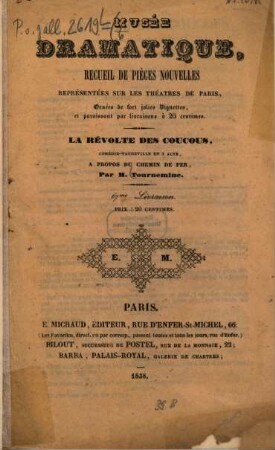 La révolte des coucous : comédie-vaudeville en 1 acte, à propos du chemin de fer