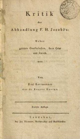 Kritik der Abhandlung F. H. Jacobi's Ueber gelehrte Gesellschaften, ihren Geist und Zweck