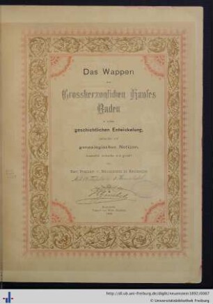 Das Wappen des Grossherzoglichen Hauses Baden in seiner geschichtlichen Entwickelung : verbunden mit genealogischen Notizen