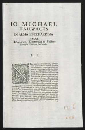 Io. Michael Hallwachs, In Alma Eberhardina Hacce Historiarum, Eloquentiae ac Poëseos Professor Publicus Ordinarius L. S.