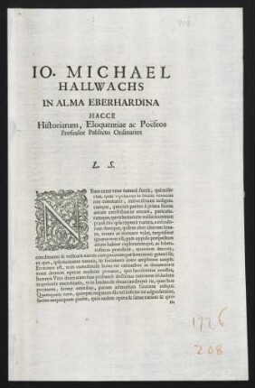 Io. Michael Hallwachs, In Alma Eberhardina Hacce Historiarum, Eloquentiae ac Poëseos Professor Publicus Ordinarius L. S.