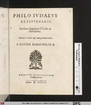 Philo Judaeus De Septenario : Eiusdem fragmenta II. è lib. de Providentia