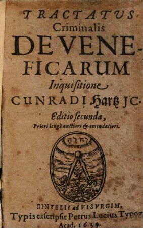 Tractatus criminalis de veneficarum inquisitione Cunradi Hartz
