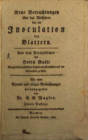 Neue Betrachtungen über das Verfahren bey der Inoculation der Blattern