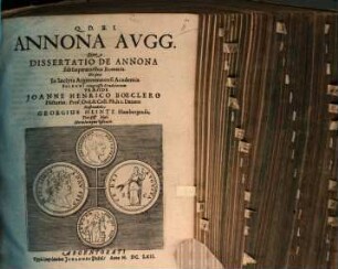 Annona Augg. Sive Dissertatio De Annona sub Imperatoribus Romanis