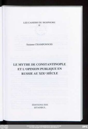 Le mythe de Constantinople et l'opinion publique en Russie aux XIXe siècle