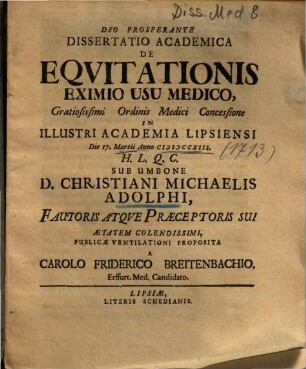 Dissertatio Academica De Eqvitationis [Equitationis] Eximio Usu Medico