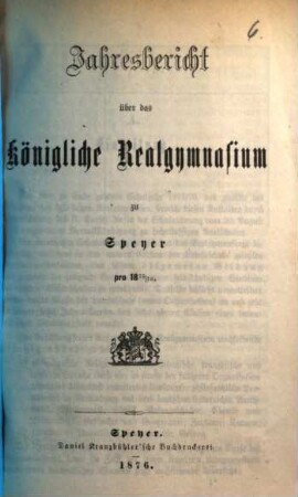 Jahresbericht über das Königlich-Bayerische Realgymnasium : für ... 1875/76 (1876)