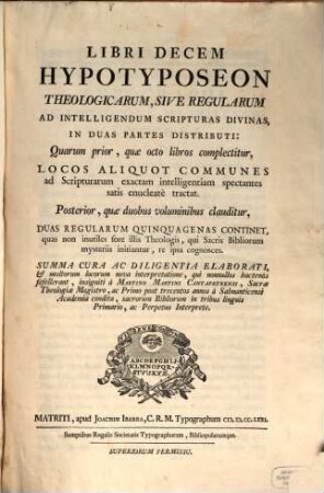 Libri decem Hypotyposeon Theologicarum sive Regularum ad intelligendum Scripturas Divinarum