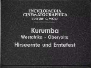 Kurumba (Westafrika, Obervolta) - Hirseernte und Erntefest