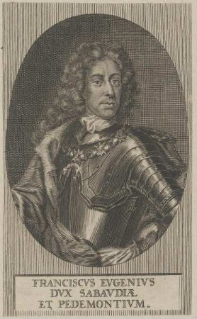 Bildnis von Franciscvs Evgenivs, Fürst von Sabaudiae