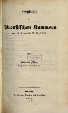 Geschichte der Preußischen Kammern : vom 26. Februar bis 27. April 1849