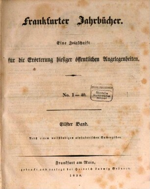 Frankfurter Jahrbücher : eine Zeitschr. für d. Erörterung hiesiger öffentl. Angelegenheiten. 11, 11. 1838