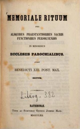 Memoriale rituum pro aliquibus praestantioribus sacris functionibus persolvendis in minoribus ecclesiis parochialibus