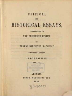 Critical and historical essays, contributed to the Edinburgh review : in 5 volumes, 2