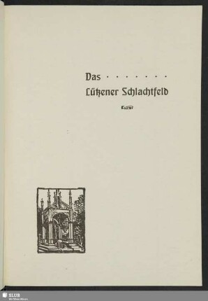 Das Lützener Schlachtfeld