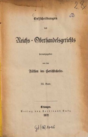 Entscheidungen des Reichs-Oberhandelsgerichts, 3. 1872