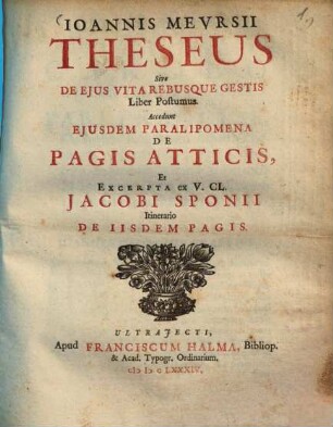 Theseus sive de eius vita rebusque gestis liber postumus