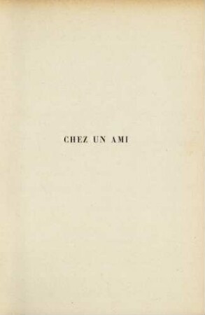Chez un ami