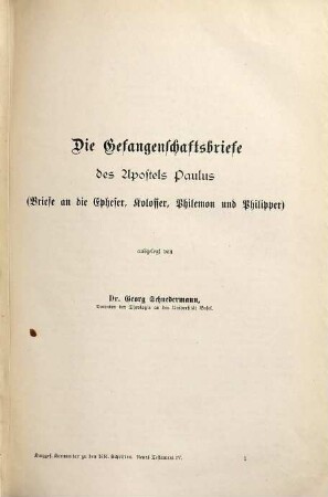 Die Gefangenschaftsbriefe des Apostels Paulus (Briefe an die Epheser, Kolosser, Philemon und Philipper) ausgelegt von Georg Schnedermann