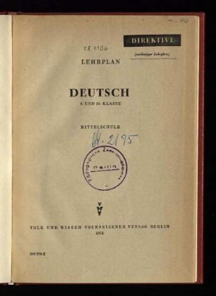 Direktive (vorläufiger Lehrplan) Lehrplan Deutsch : 9. und 10. Klasse ; Mittelschule