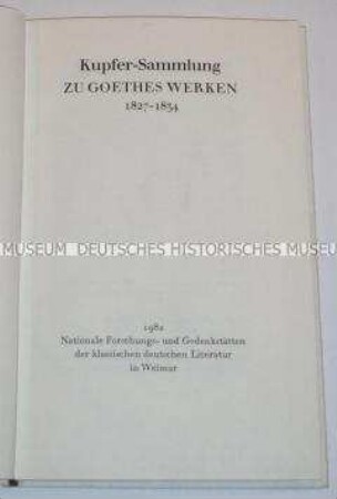 Veröffentlichung mit Nachdrucken von Kupferstichen aus Goethes Werken