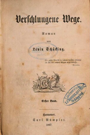 Verschlungene Wege : Roman, 1. Band