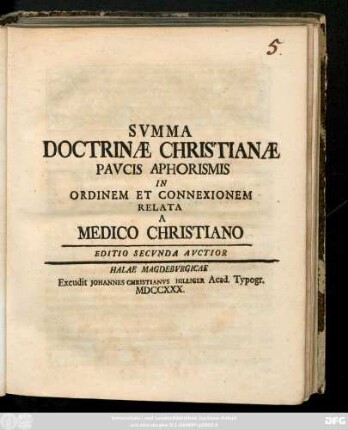 Svmma Doctrinæ Christianæ Pavcis Aphorismis In Ordinem Et Connexionem Relata