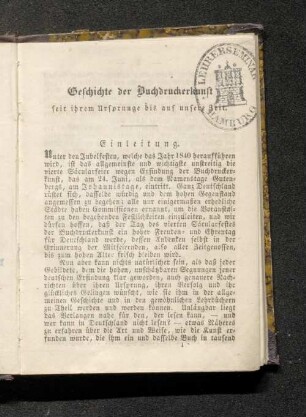 Geschichte der Buchdruckerkunst seit ihrem Ursprung bis auf unsere Zeit.