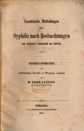 Casuistische Mittheilungen über Syphilis nach Beobachtungen am Reserve-Lazareth zu Jülich